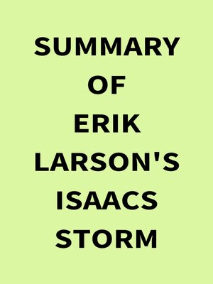 cover image of Summary of Erik Larson's Isaacs Storm